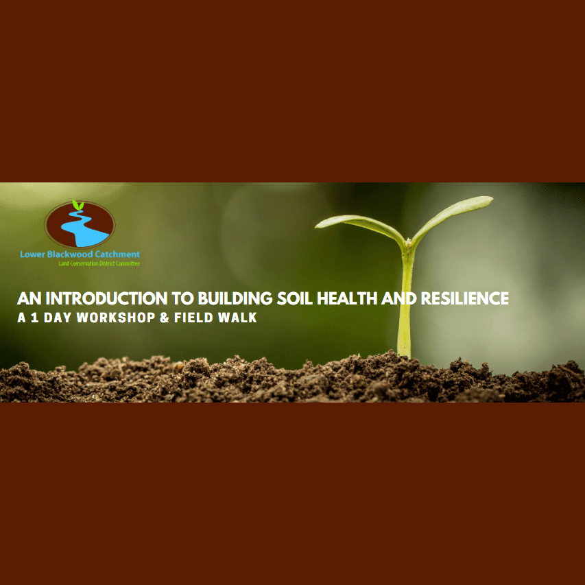 Introduction to Building Soil Health & Resilience